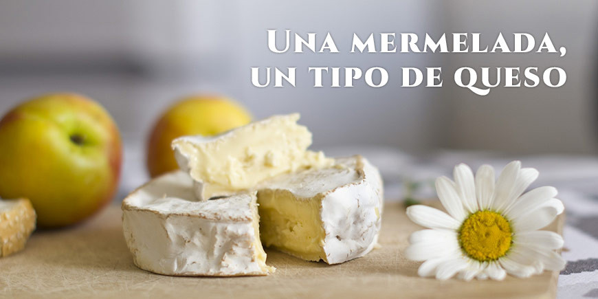 Una mermelada para cada tipo de queso