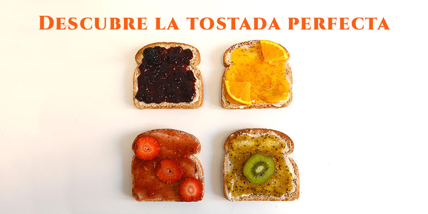 Una tostada para cada día de la semana